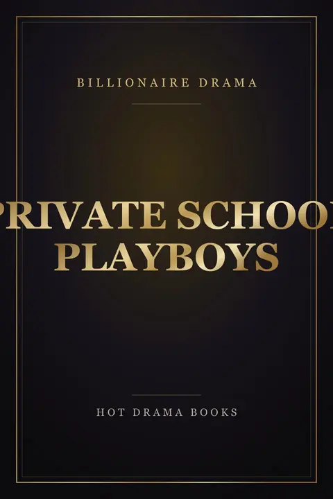 Placeholder cover for Private School Playboys, a new adult bad boy romance in the Billionaire Drama series